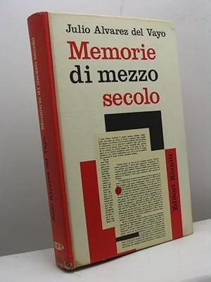 Memorie di mezzo secolo