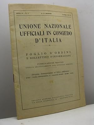 Unione Nazionale Ufficiali in congedo d'Italia. Foglio d'ordini e bollettino d'informazioni. Pubb...