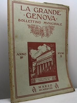 La Grande Genova. Bollettino municipale, anno VIII, n. 3, marzo 1928