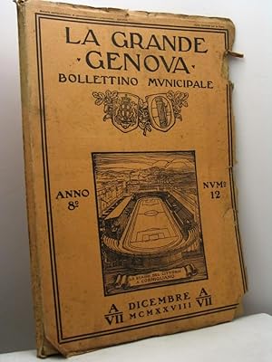 La Grande Genova. Bollettino municipale, anno VIII, n. 12, dicembre 1928