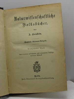 Naturwissenschaftliche volksbucher. Von A. Bernstein - neunzehnter, zwanzigster und einundzwanzig...