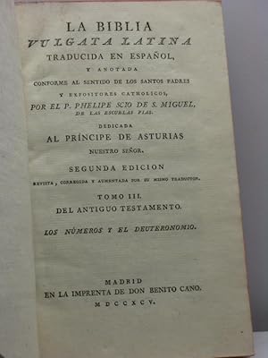 La Biblia vulgata latina traducida en Espanol, y anotada conforme al sentido de los Santos Padres...
