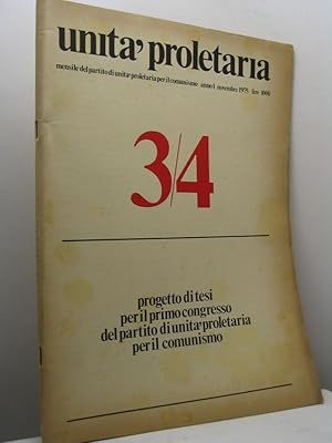 Unità proletaria. Mensile del Partito di unità proletaria per il comunismo, anno I, n. 3-4, novem...