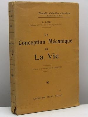 La conception mécanique de la vie