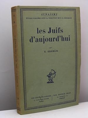 Les Juifs d'aujourd'hui par E. Eberlin