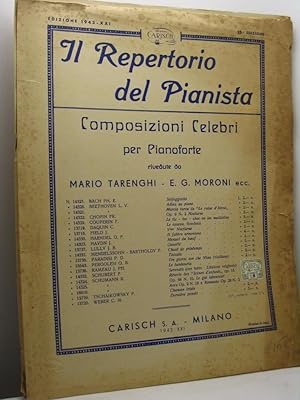 Il repertorio del Pianista. Raccolta di composizioni favorite per pianoforte di autori classici e...