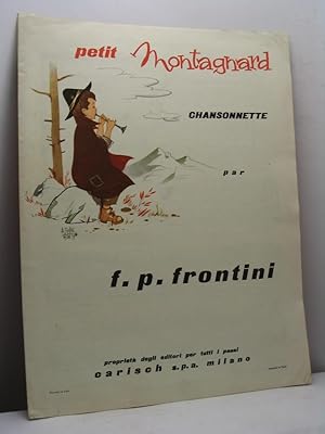 Petit montagnard. Chansonette par F.P. Frontini,