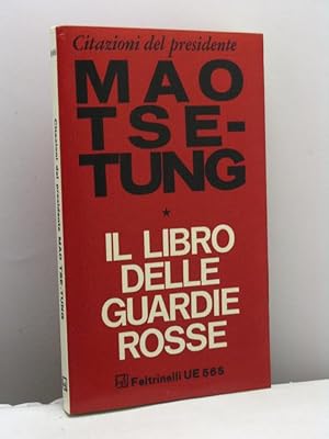 Citazioni del presidente Mao Tse-Tung. Il libro delle guardie rosse