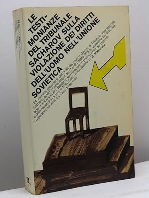 Le testimonianze del Tribunale Sacharov sulla violazione dei diritti dell'uomo nell'Unione Sovietica