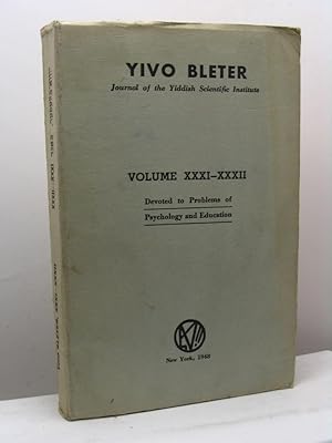 Yivo Bleter. Journal of the Yiddish Scientific Institute, volume XXXI-XXXII. Devoted to problems ...