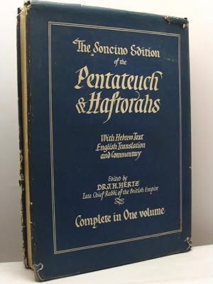 The Pentateuch and Haftorahs. HEbrew text, english translation and commentary,