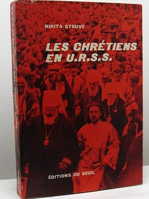 Les chrétiens en U.R.S.S.