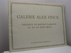 Galerie Alex Finck. Septième exposition tableaux de maitres flamands du XVe au XVIIIe siècle
