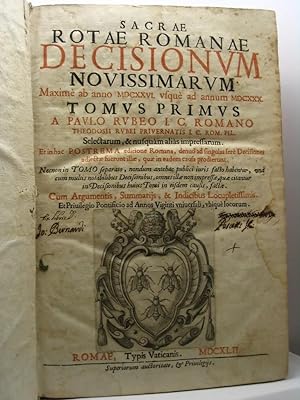 Sacrae Rotae Romanae Decisionum novissimarum maximè ab anno MDCXXVI. Usque ad annum MDCXXX. Tomus...
