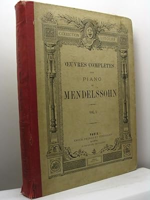 Oeuvres complètes pour piano de Mendelssohn - premiere volume: romances sans paroles, sonates, ca...