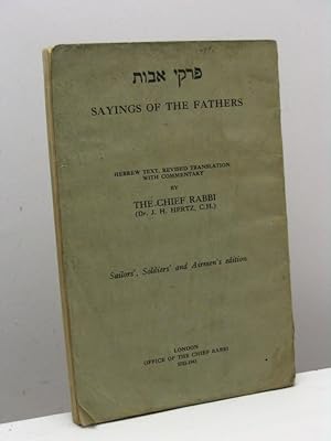 Sayings of the Fathers. Hebrew text, revised translation with commentary by the Chief Rabbi (Dr. ...