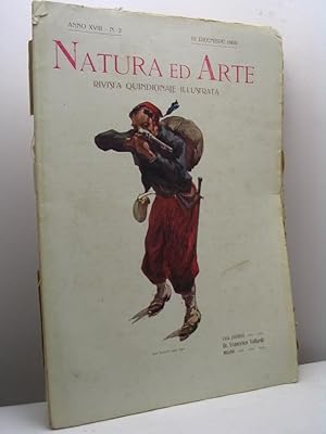 Natura ed arte. Rivista quindicinale illustrate, anno XVIII, n. 2, 15 dicembre 1908