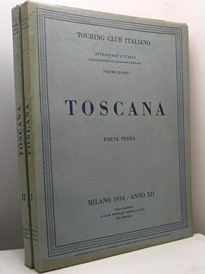 Toscana. Parte prima e seconda