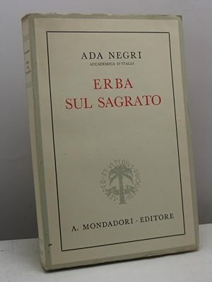 Erba sul sagrato. Intermezzo di prose [1931-IX - 1939-XVII]