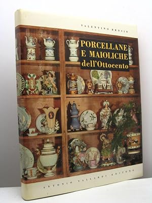 Porcellane e maioliche dell'Ottocento