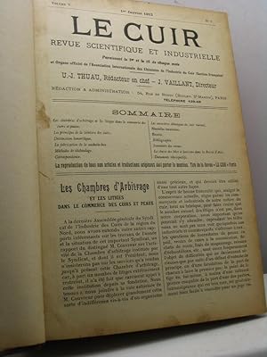 Le Cuir. Revue scientifique et industrielle, volume V, nn. 1-24, janvier-decembre 1912