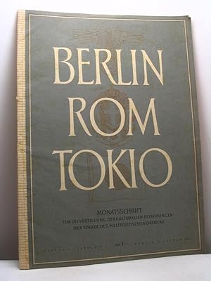 Berlin Rom Tokio. Monatsschrift fur die vertiefung der kulturellen beziehungen der volker des wel...