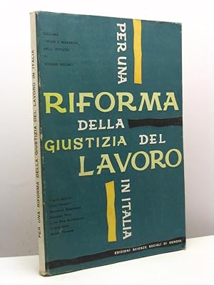 Per una riforma della giustizia del lavoro in Italia