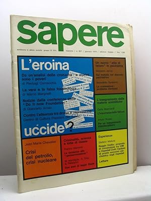 Sapere, volume LXXXI, n. 807, gennaio 1978 - L'eroina uccide?