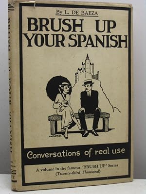 Brush up your spanish (refresque usted su espanol)