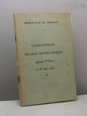 Conventions Franco-monégasques signées à Paris le 18 mai 1963