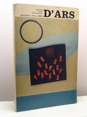 D'Ars. Periodico d'arte contemporanea, anno XV, n. 70, luglio 1974,