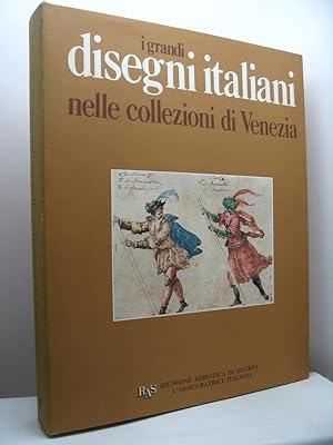 I grandi disegni italiani nelle collezioni di Venezia