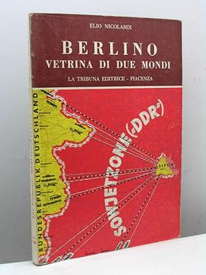 Berlino. Vetrina di due mondi