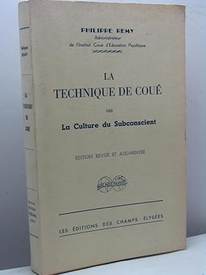 La technique de coué ou la culture du subconscient