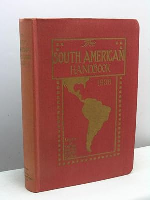 The South American Handbook 1938 (Fifteenth Annual Edition). A Year book and guide to the countri...