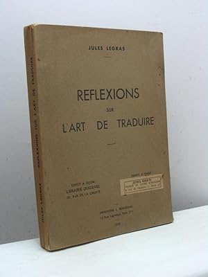 Reflexions sur l'art de traduire