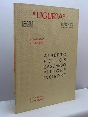 Alberto Helios Gagliardo pittore incisore