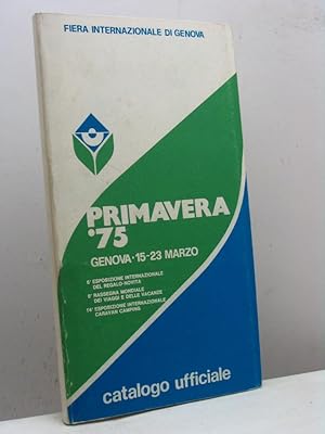 Fiera Internazionale di Genova. Primavera '75. Genova, 15-23 marzo. Catalogo ufficiale