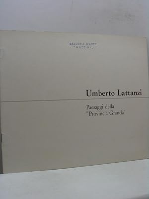 Umberto Lattanzi. Paesaggi della "Provincia Granda"