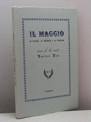Il Maggio in Versilia, in Lucchesia e in Lunigiana come lo ha visto Enrico Pea