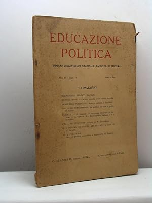 Educazione politica. Organo dell'Istituto Nazionale Fascista di Cultura, anno IV, fasc. IV, april...