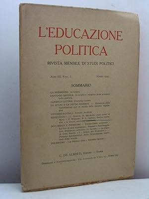 L'educazione politica. Rivista mensile di studi politici, anno III, fasc. I, marzo 1925