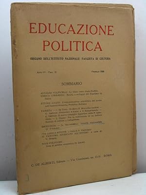L'educazione politica. Rivista mensile di studi politici, anno IV, fasc. II, febbraio 1926