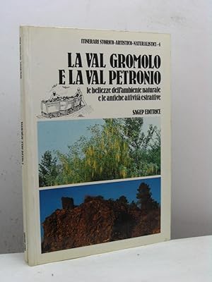 La Val Gromolo e la Val Petronio