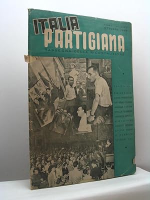 Italia Partigiana. Rassegna della ricostruzione, anno I, n. 7, ottobre 1946