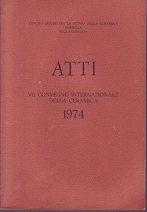 Atti VII convegno internazionale della ceramica 1974