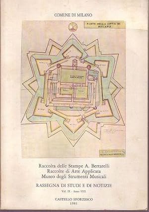 Rassegna di studi e di notizie, anno VIII, volume IX, 1981 - Raccolta delle stampe A. Bertarelli....