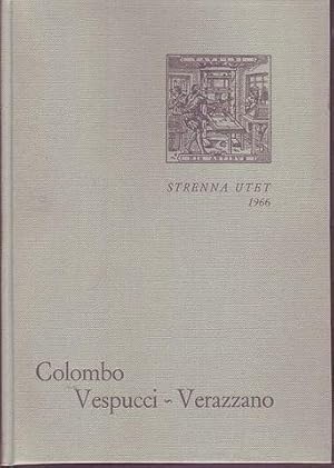 Strenna Utet 1966 Prime relazioni di navigatori italiani sulla scoperta dell'America Colombo - Ve...