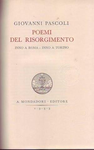 Poemi del Risorgimento - Inno a Roma - Inno a Torino