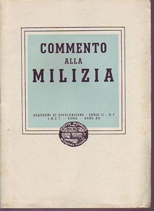 Commento alla Milizia - Gli otto punti. Quaderni di divulgazione